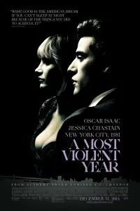 Poster to the movie "A Most Violent Year" #99537