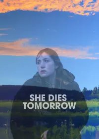 Poster to the movie "She Dies Tomorrow" #360753