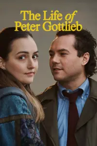 Poster to the movie "The Life of Peter Gottlieb" #565949