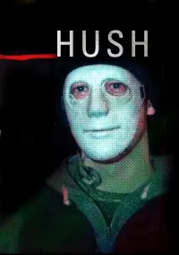 Poster to the movie "Hush" #539789