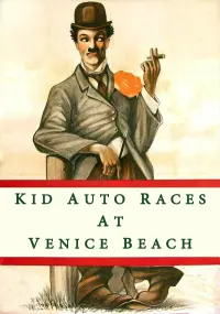 Poster to the movie "Kid Auto Races at Venice" #592435