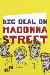 Poster to the movie "Big Deal on Madonna Street" #178157