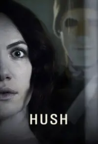 Poster to the movie "Hush" #129264