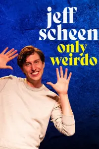 Poster to the movie "Jeff Scheen: Only Weirdo" #200406