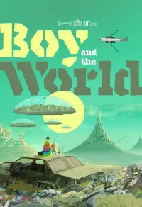 Poster to the movie "Boy & the World" #440978