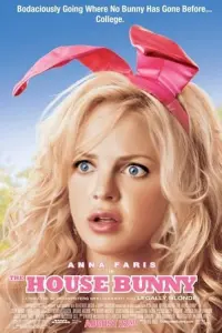 Poster to the movie "The House Bunny" #104709