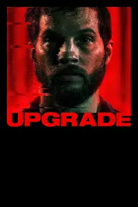 Poster to the movie "Upgrade" #97063