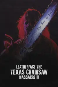 Poster to the movie "Leatherface: The Texas Chainsaw Massacre III" #571833