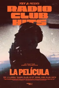 RADIO CLUB HITS: LA PELICULA