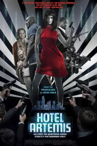 Poster to the movie "Hotel Artemis" #307167