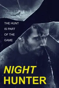 Poster to the movie "Night Hunter" #105457