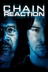 Poster to the movie "Chain Reaction" #134437