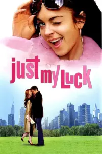 Poster to the movie "Just My Luck" #301984