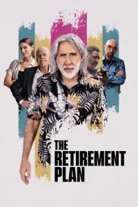 Poster to the movie "The Retirement Plan" #78764