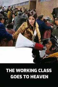 Poster to the movie "The Working Class Goes to Heaven" #186264