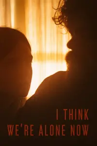 Poster to the movie "I Think We