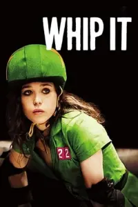 Poster to the movie "Whip It" #266689