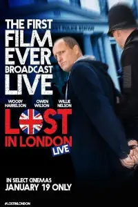 Poster to the movie "Lost in London" #154438