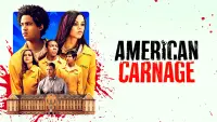 Backdrop to the movie "American Carnage" #125439