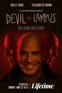 Poster to the movie "Devil on Campus: The Larry Ray Story" #507350