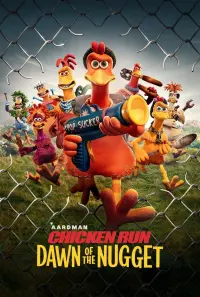 Poster to the movie "Chicken Run: Dawn of the Nugget" #42110