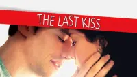 Backdrop to the movie "The Last Kiss" #289193