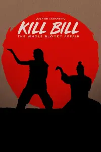 Poster to the movie "Kill Bill: The Whole Bloody Affair" #551114