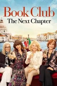 Poster to the movie "Book Club: The Next Chapter" #113612