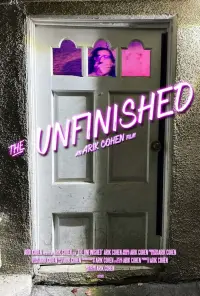 Poster to the movie "The Unfinished" #557283