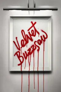 Poster to the movie "Velvet Buzzsaw" #140077