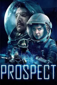 Poster to the movie "Prospect" #100782