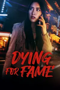 Poster to the movie "Dying for Fame" #199217