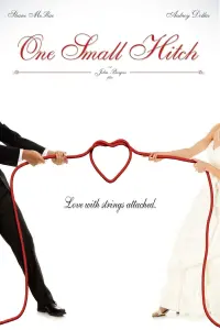 Poster to the movie "One Small Hitch" #355214