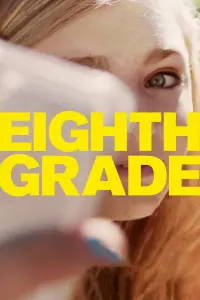 Poster to the movie "Eighth Grade" #122588