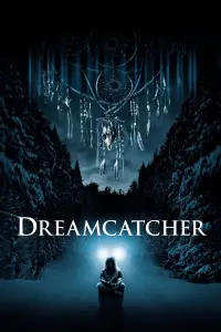 Poster to the movie "Dreamcatcher" #331951