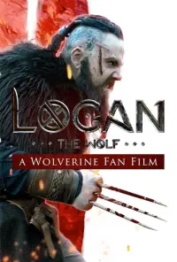 Poster to the movie "Logan the Wolf: A Wolverine Fan Film" #504120