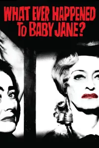 Poster to the movie "What Ever Happened to Baby Jane?" #130092