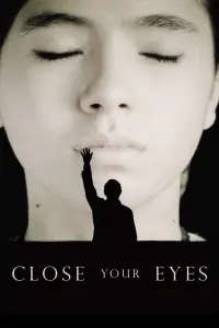 Poster to the movie "Close Your Eyes" #194874