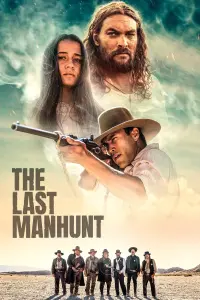 Poster to the movie "The Last Manhunt" #131072