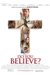 Poster to the movie "Do You Believe?" #344304