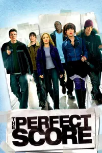 Poster to the movie "The Perfect Score" #147624