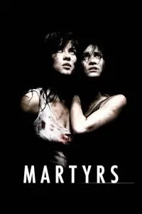 Poster to the movie "Martyrs" #224196