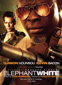 Poster to the movie "Elephant White" #362945