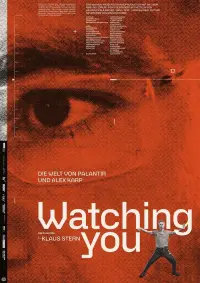 Poster to the movie "Watching You - The World of Palantir and Alex Karp" #479890