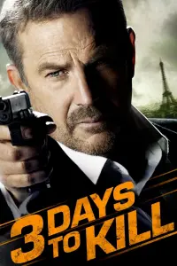 Poster to the movie "3 Days to Kill" #32623