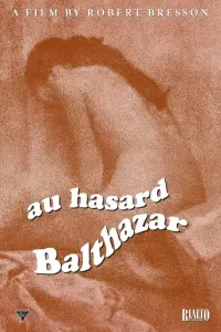 Poster to the movie "Au Hasard Balthazar" #206237