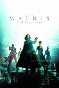 Poster to the movie "The Matrix Resurrections" #314358