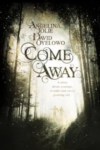 Poster to the movie "Come Away" #125410