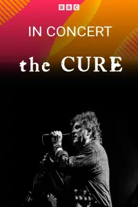 Poster to the movie "The Cure BBC Radio 2 In Concert" #610185