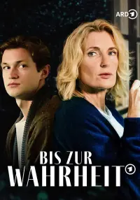 Poster to the movie "Bis zur Wahrheit" #673016